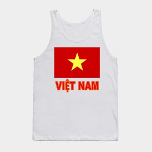 The Pride of Vietnam - Vietnamese Flag and Language Tank Top